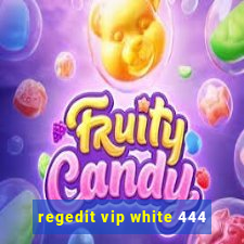 regedit vip white 444